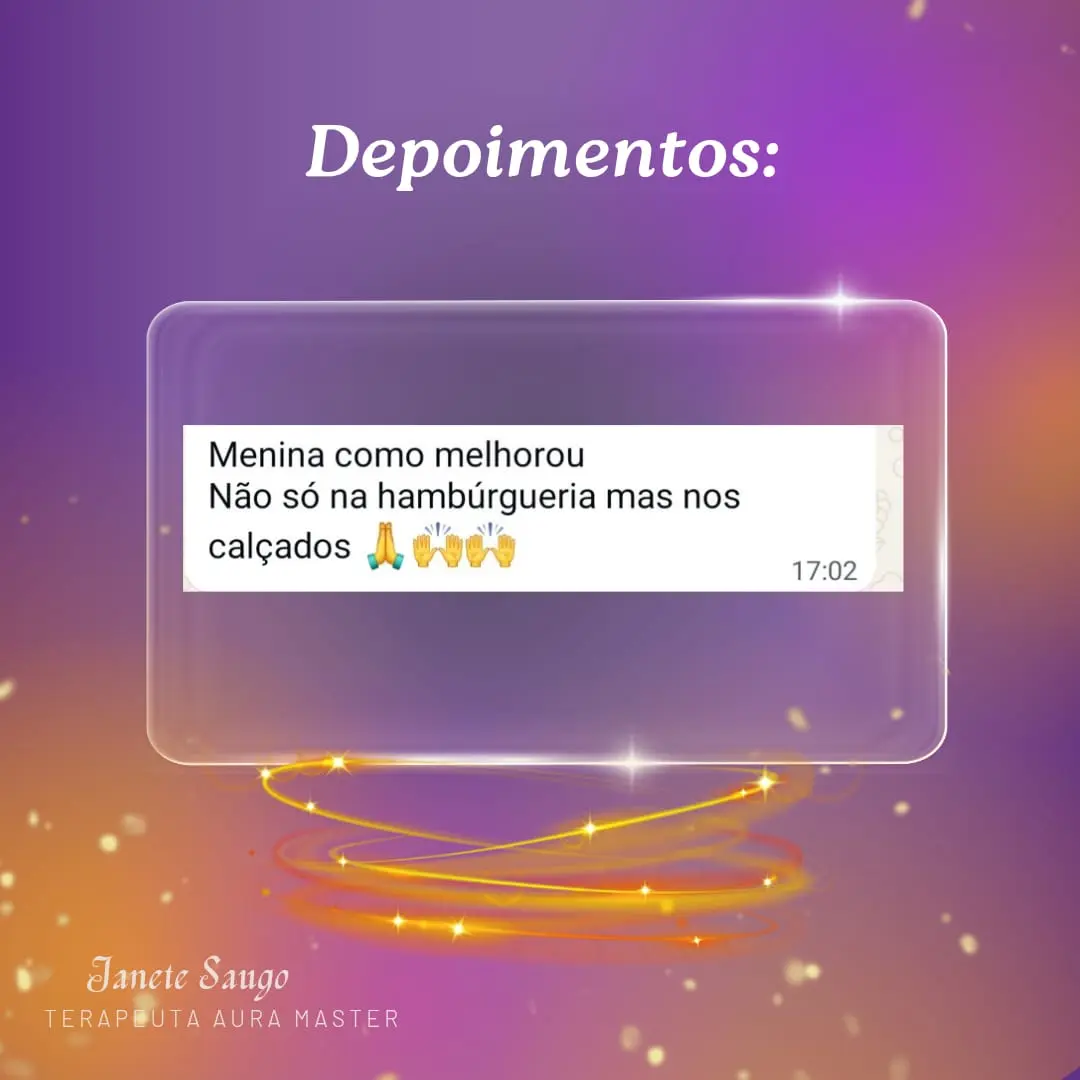 Print de depoimento positivo whatsapp sobre a Terapia Aura Master por Janete Saugo